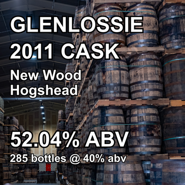 GLENLOSSIE 14yo CASK : New Wood Hogshead (Dec 2011)