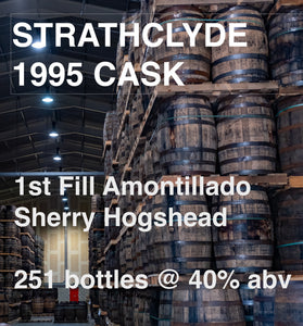 STRATHCLYDE 31yo GRAIN CASK : 1st Fill Amontillado Sherry Hogshead (1995)