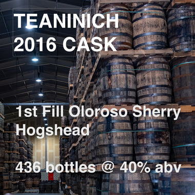 TEANINICH 9yo CASK : 1st Fill Oloroso Sherry Hogshead (Feb 2016)